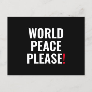 Postal Paz mundial por favor blanco negro rojo no protest
