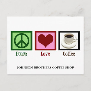 Postal Peace Love Coffee Shop Personalizado Cafe Diner