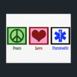 Postal Peace Love Paramedic<br><div class="desc">Buen regalo de EMT.</div>