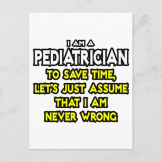 Postal Pediatra... Supongamos que nunca estoy equivocado