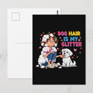 Postal Pelo de Perro Divertido es Mi Brillo Chica Kawaii
