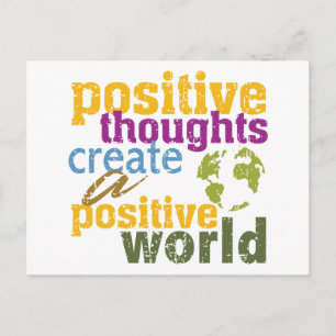 Postal Pensamientos positivos crean un mundo positivo