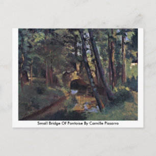 Postal Pequeño Puente De Pontoise Por Camille Pissarro