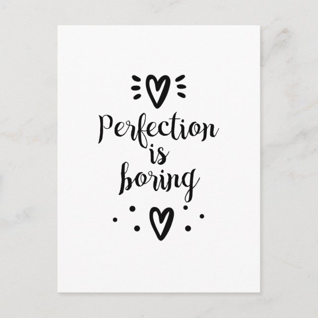 Postal Perfección es una cita graciosa aburrida Postcard (Anverso)