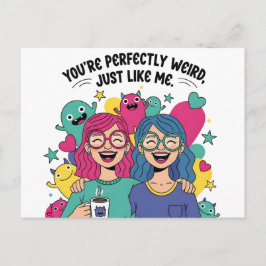 Postal Perfectly Weird Just Like Me Best Friends