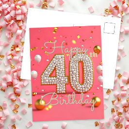 Postal Perlas Lujosas y Acentos de Oro Cumpleaños 40