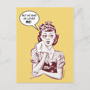 Postal ¡Pero dijo que me quería!