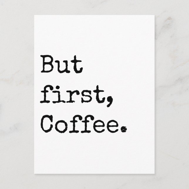 Postal Pero el primer café (Anverso)