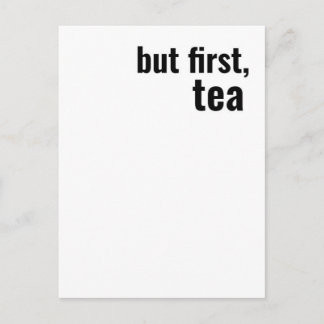 Postal pero primero, la tipografía audaz del té
