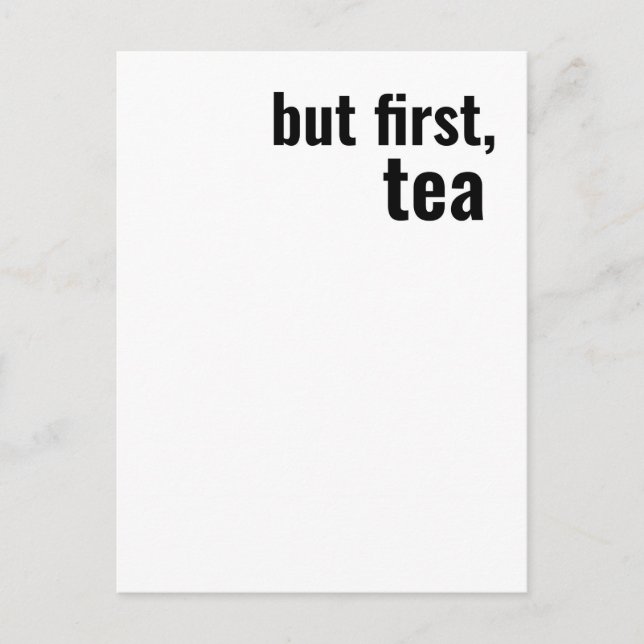 Postal pero primero, la tipografía audaz del té (Anverso)