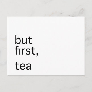 Postal Pero primero, la tipografía del té