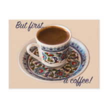 Pero primero, un café turco