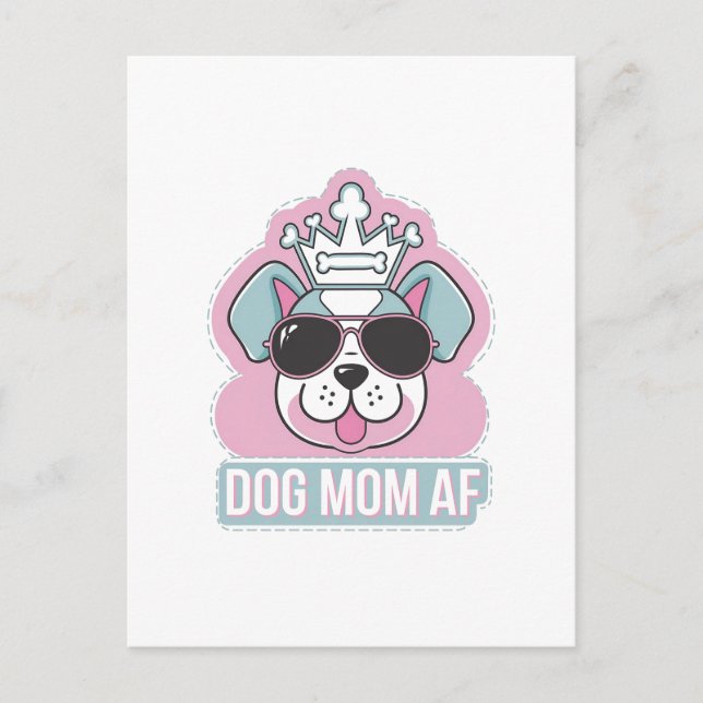 Postal Perro Mom AF - Gracioso Diseño De Perro (Anverso)