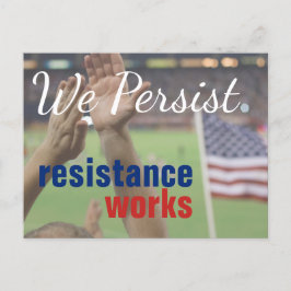 Postal Persistimos Resistencia: Protesta es patriótica