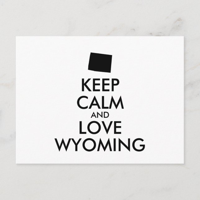 Postal Personalizable MANTENER LA CALMA Y AMAR A WYOMING (Anverso)
