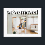 Postal Personalizado de tipografía de moda foto nos mudam<br><div class="desc">Foto de Personalizado de tipografía de moda movida nueva postal</div>