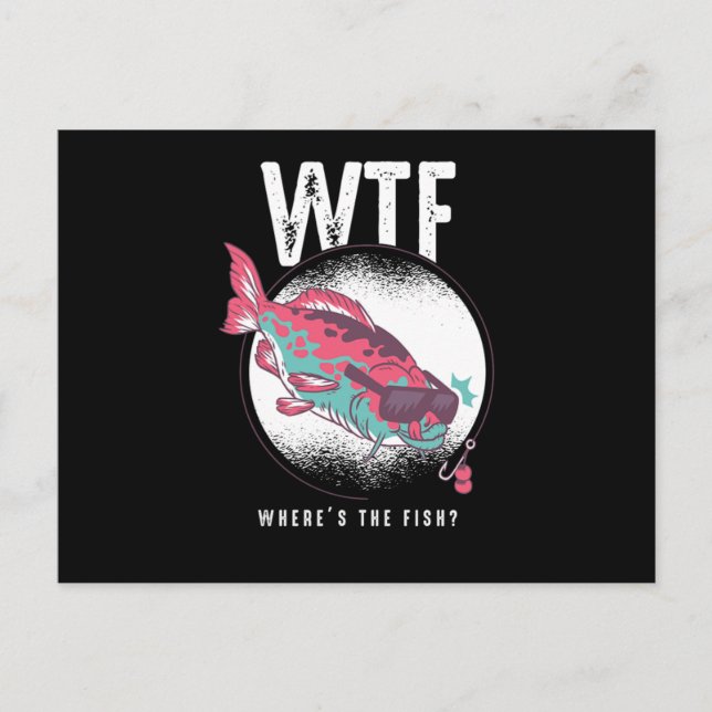 Postal Pescando Regalo para Amantes de la Pesca WTF Dónde (Anverso)