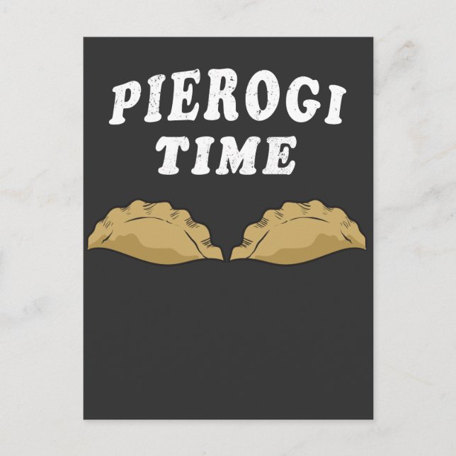 Postal Pierogi Time Pierogi Makers Gift Polaco Foodie (Anverso)