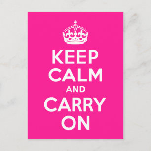 Postal Pink Profundo mantener la calma y continuar