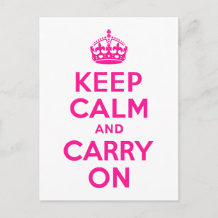 Postal Pink Profundo mantener la calma y continuar
