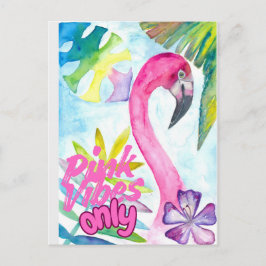 Postal Pink Vibes Only – Pink Flamingo
