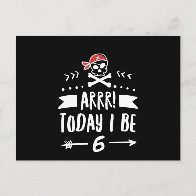 Postal Pirata 6º Partido De Cumpleaños Arrr Hoy Tengo 6 R (Anverso)