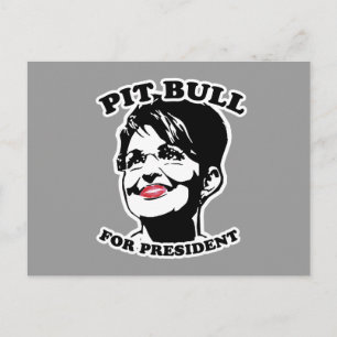 Postal Pit Bull para presidente