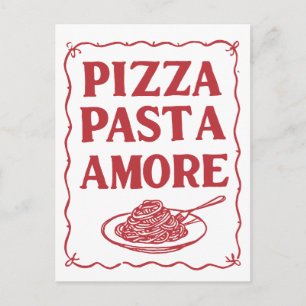 Postal Pizza Pasta Amor Comida Italiana Amor