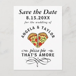 Postal Pizza Pie Amore Typography Wedding Save the Date