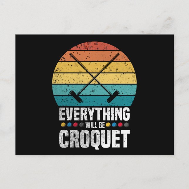 Postal Play Croquet Everything Will Be Croquet Gift (Anverso)