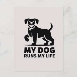 Postal Playful Dog Outline "My Dog Runs My Life" Art