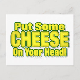 Postal ¡Pon Algo De QUESO En Tu Cabeza!