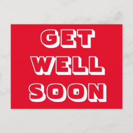 Postal Ponte bien pronto, rojo blanco moderno negrita