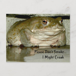 Postal Por favor, no fumes... podría hacer un croak