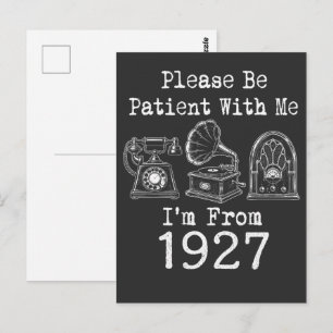 Postal Por Favor Sea Paciente Nací En 1927 Cumpleaños Vin