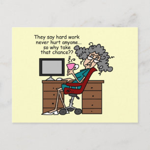 Postal Por qué es posible el humor del trabajo duro