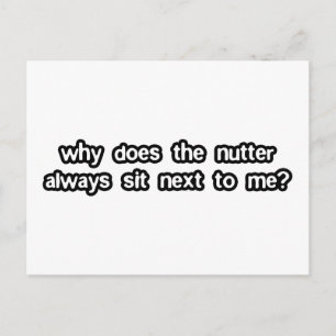 Postal ¿Por qué la basura siempre se sienta a mi lado?