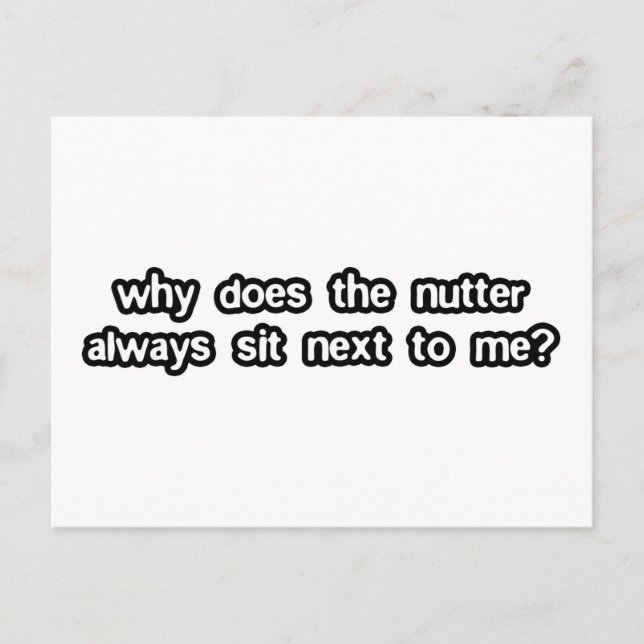 Postal ¿Por qué la basura siempre se sienta a mi lado? (Anverso)