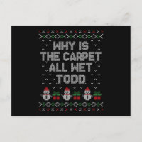 ¿Por qué toda la alfombra está mojada, Todd?