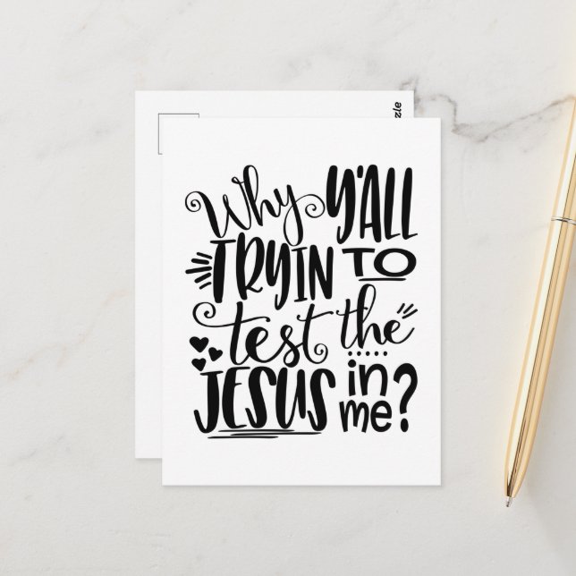 Postal ¿Por qué tratarás de probar el Jesús en mí? (Anverso/Reverso In Situ)