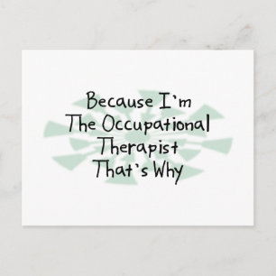 Postal Porque soy el terapeuta ocupacional