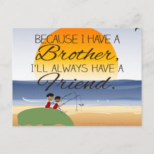 Postal Porque tengo un hermano, siempre tendré un amigo