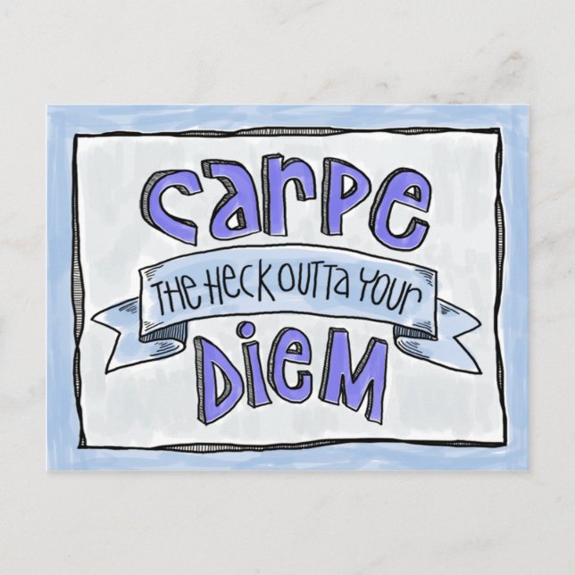 Postal Postcard: ¡Carpe el diablo fuera de tu diem! (Anverso)