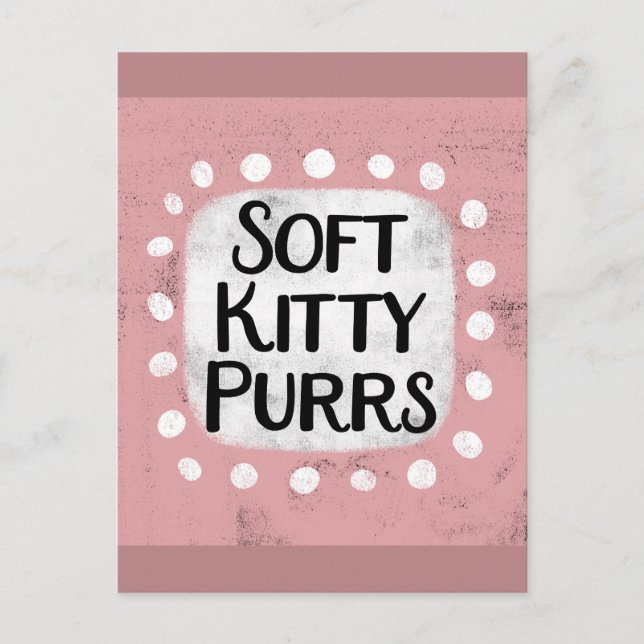 Postal Postcard de Soft Kitty Purrs (Anverso)