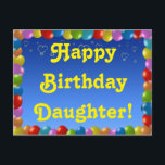 Postal Postcard Happy Birday Daughter<br><div class="desc">Postcard Happy Birday Daughter</div>