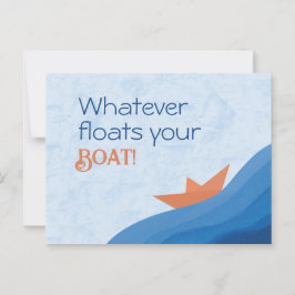 Postal Postcard Lo que sea que flote tu barco