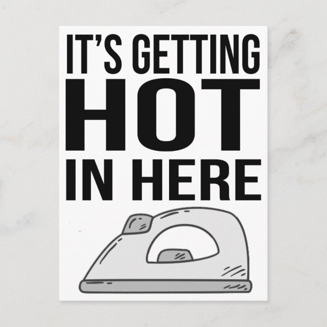 Postal Postcard: se está poniendo caliente aquí (Anverso)