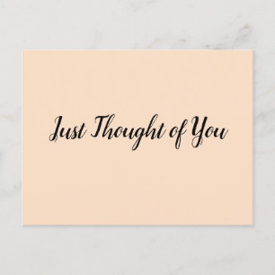 Postal Postcard - Thought: Been missing you all day.