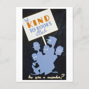 Postal Poster de la Biblioteca del Club "Be Kind to Books