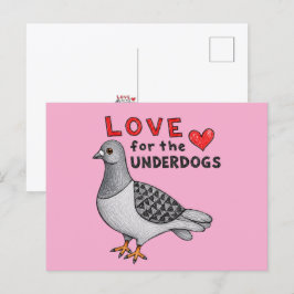 Postal Postkarte Slogan "Love For The Underdogs" Taube